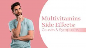 Why Your Multivitamin Might Be Causing Side Effects