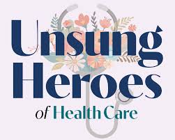 Nurses: The Unsung Heroes